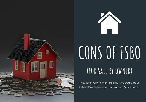 Cons of For Sale By Owner (FSBO)