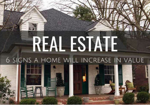 6 Signs a Home Will Likely Increase In Value